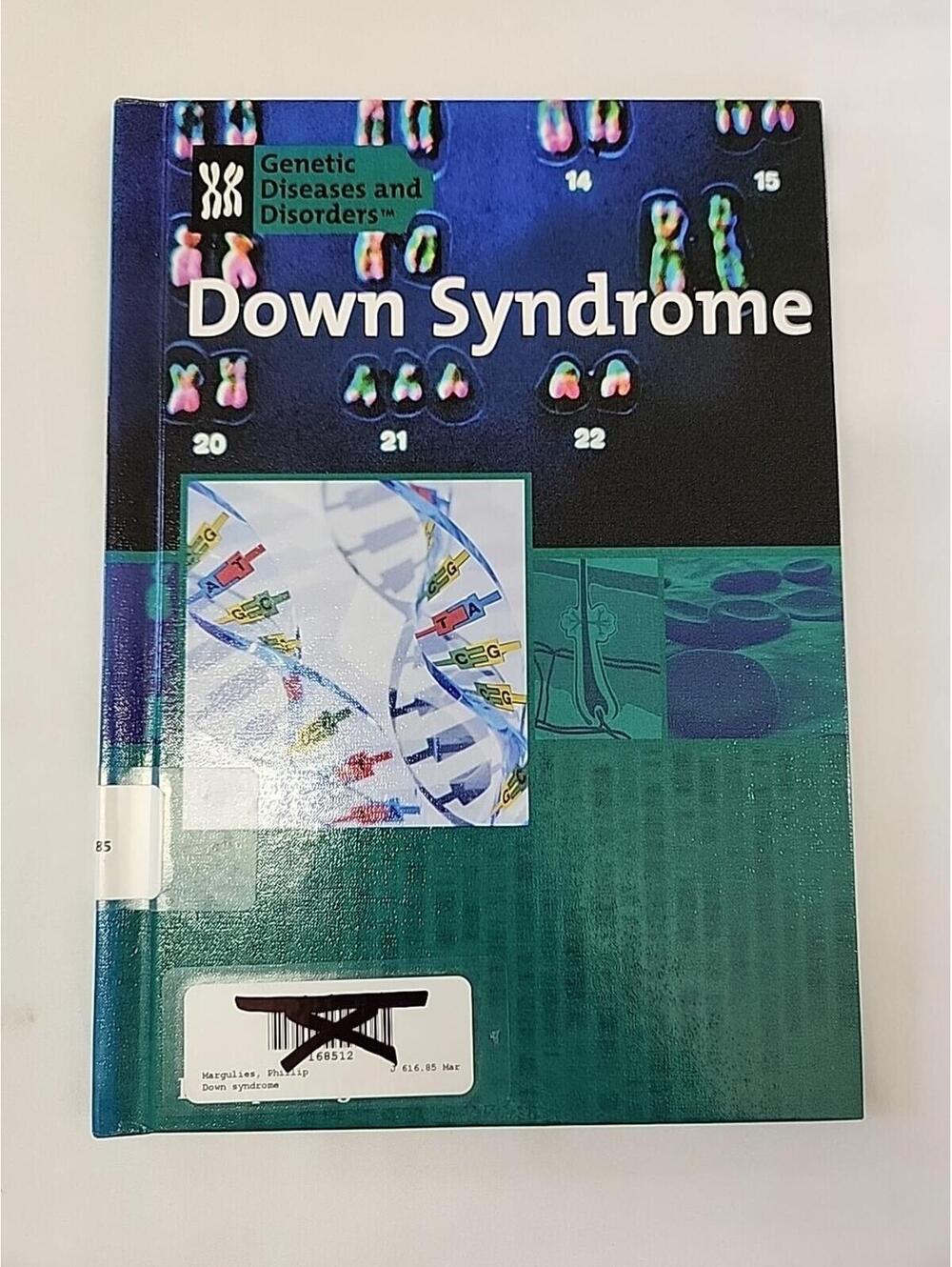Genetic Diseases and Disorders Down Syndrome by Philip Margulies 2006, Hardcover